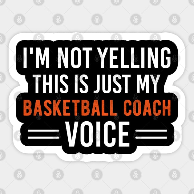 Funny Basketball Coach Voice Saying Basketball Coaching Gift Sticker by Justbeperfect